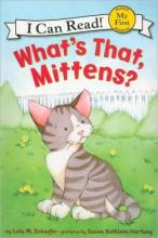 Cover image of What's that, Mittens?