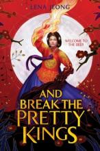 Cover image of And break the pretty kings