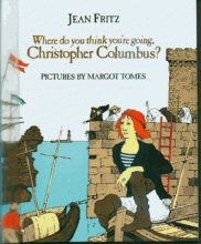 Cover image of Where do you think you're going, Christopher Columbus?