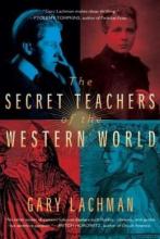 Cover image of The secret teachers of the western world