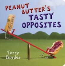 Cover image of Peanut Butter's tasty opposites BB