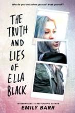 Cover image of The truth and lies of Ella Black