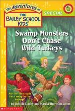 Cover image of Swamp monsters don't chase wild turkeys