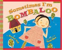 Cover image of Sometimes I'm Bombaloo