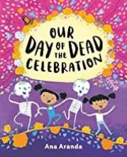 Cover image of Our Day of the Dead celebration