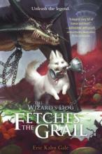 Cover image of The wizard's dog fetches the Grail