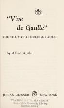 Cover image of "Vive de Gaulle," the story of Charles de Gaulle
