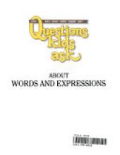 Cover image of Questions kids ask about words and expressions