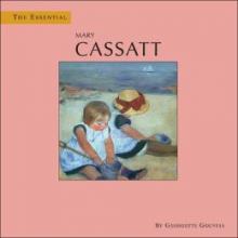Cover image of The essential Mary Cassatt