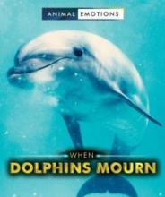 Cover image of When dolphins mourn