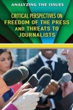 Cover image of Critical perspectives on freedom of the press and threats to journalists