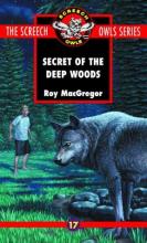 Cover image of The secret of the deep woods