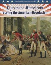 Cover image of Life on the homefront during the American Revolution