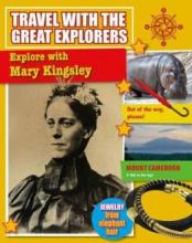 Cover image of Explore with Mary Kingsley