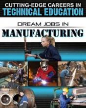 Cover image of Dream jobs in manufacturing