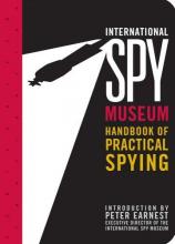 Cover image of International Spy Museum handbook of practical spying