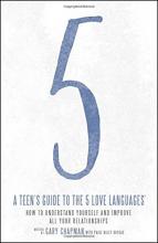 Cover image of A teen's guide to the 5 love languages