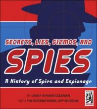 Cover image of Secrets, lies, gizmos, and spies