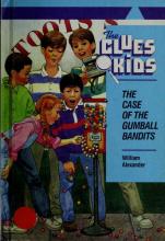 Cover image of The case of the gumball bandits