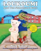 Cover image of Loukoumi and the schoolyard bully