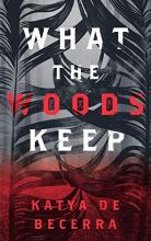 Cover image of What the woods keep