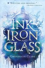 Cover image of Ink, iron, and glass