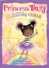 Cover image of Princess Truly in my magical, sparkling curls