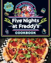 Cover image of The official five nights at Freddy's cookbook