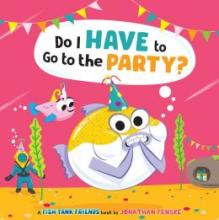 Cover image of Do I have to go to the party?