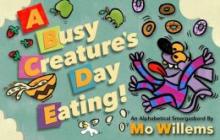 Cover image of A busy creature's day eating