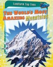 Cover image of The World's Most Amazing Mountains