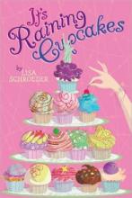 Cover image of Cupcakes: It's Raining Cupcakes