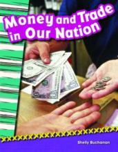 Cover image of Money and trade in our nation