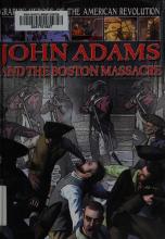 Cover image of John Adams and the Boston Massacre