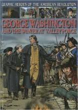 Cover image of George Washington and the winter at Valley Forge