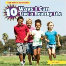 Cover image of 10 ways I can live a healthy life