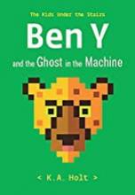 Cover image of Ben Y and the ghost in the machine