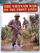 Cover image of The Vietnam War on the front lines