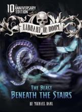 Cover image of The beast beneath the stairs