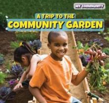 Cover image of A trip to the community garden