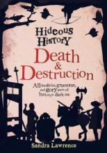 Cover image of Hideous history: Death & destruction