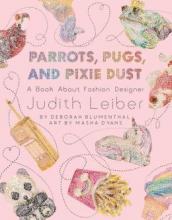 Cover image of Parrots, pugs, and pixie dust