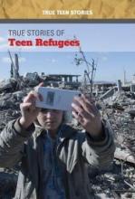 Cover image of True stories of teen refugees