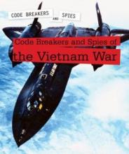 Cover image of Code breakers and spies of the Vietnam War