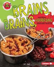 Cover image of Brains, brains, and other horrifying breakfasts