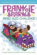 Cover image of Frankie Sparks and the big sled challenge