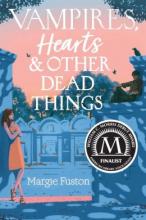 Cover image of Vampires, hearts, & other dead things