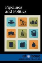 Cover image of Pipelines and politics