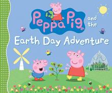 Cover image of Peppa Pig and the Earth Day adventure