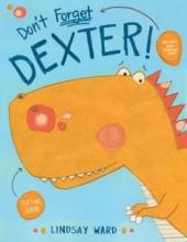 Cover image of Don't forget Dexter!
